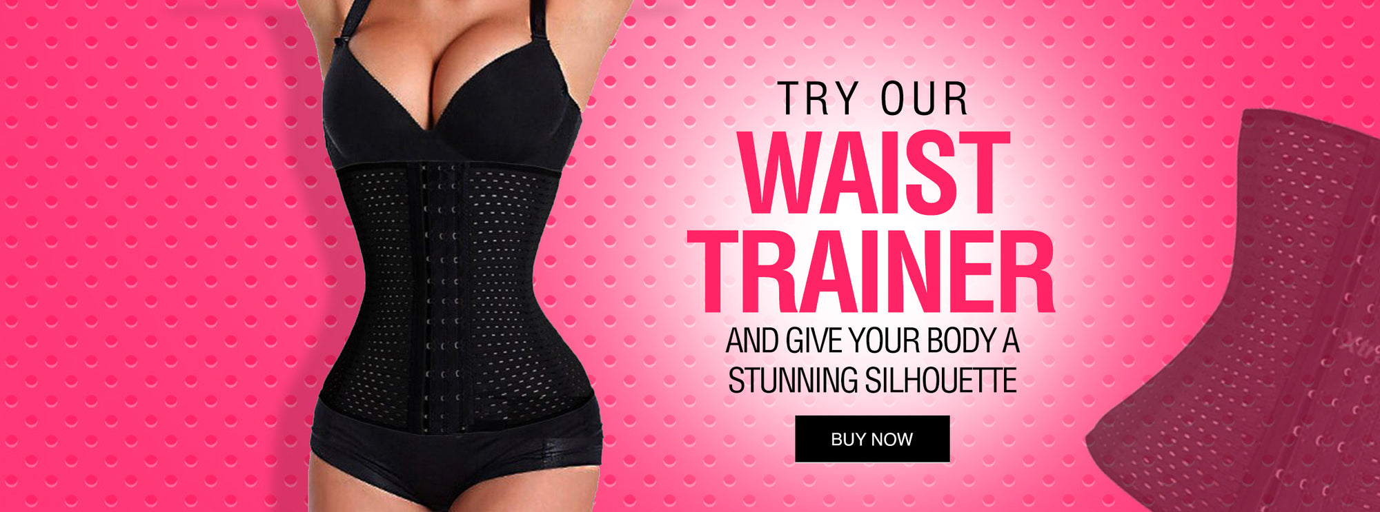 Try our Waist Trainer and Give your Body a Stunning Silhouette